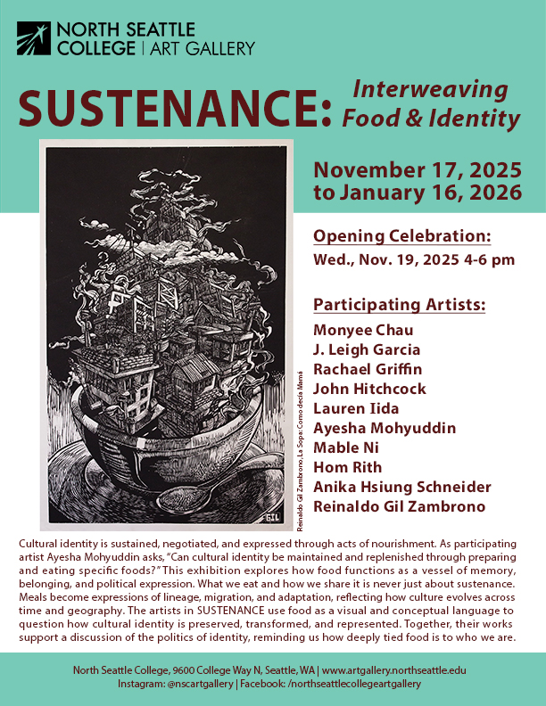 SUSTENANCE: Interweaving Food and Identity November 17, 2025 – January 16, 2026 Opening Celebration: Wednesday, November 19, 2025, 4-6pm